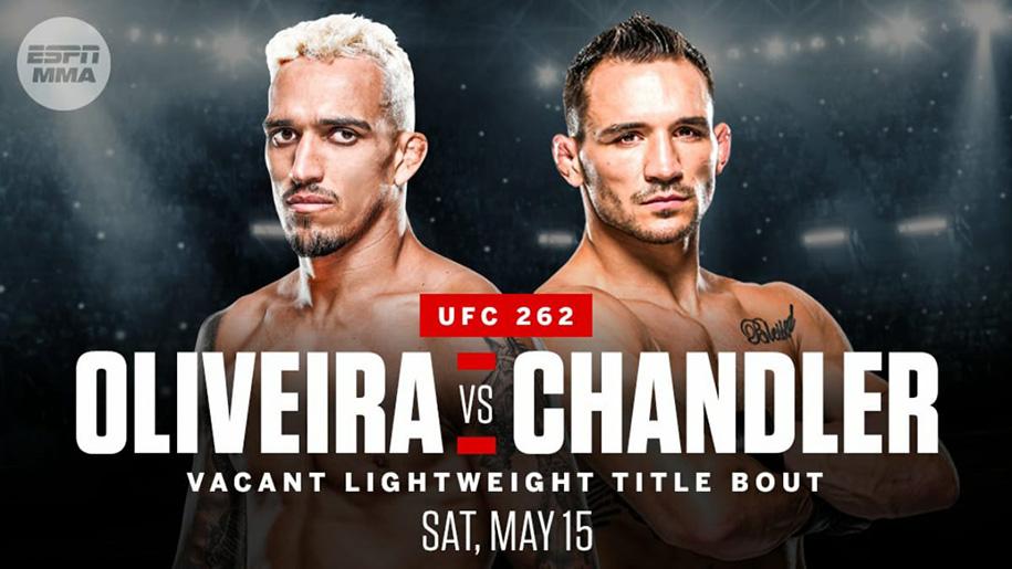 Lịch thi đấu UFC 262: Charles Oliveira vs Michael Chandler