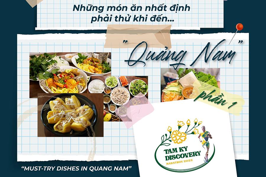 Những đặc sản ẩm thực ngon chảy nước miếng cần nếm khi chạy Tam Kỳ Discovery Marathon 2023