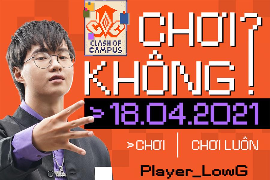 Chơi không? - Sự trở lại đỉnh cao của Low G cùng Liên Quân Mobile tại Clash of Campus