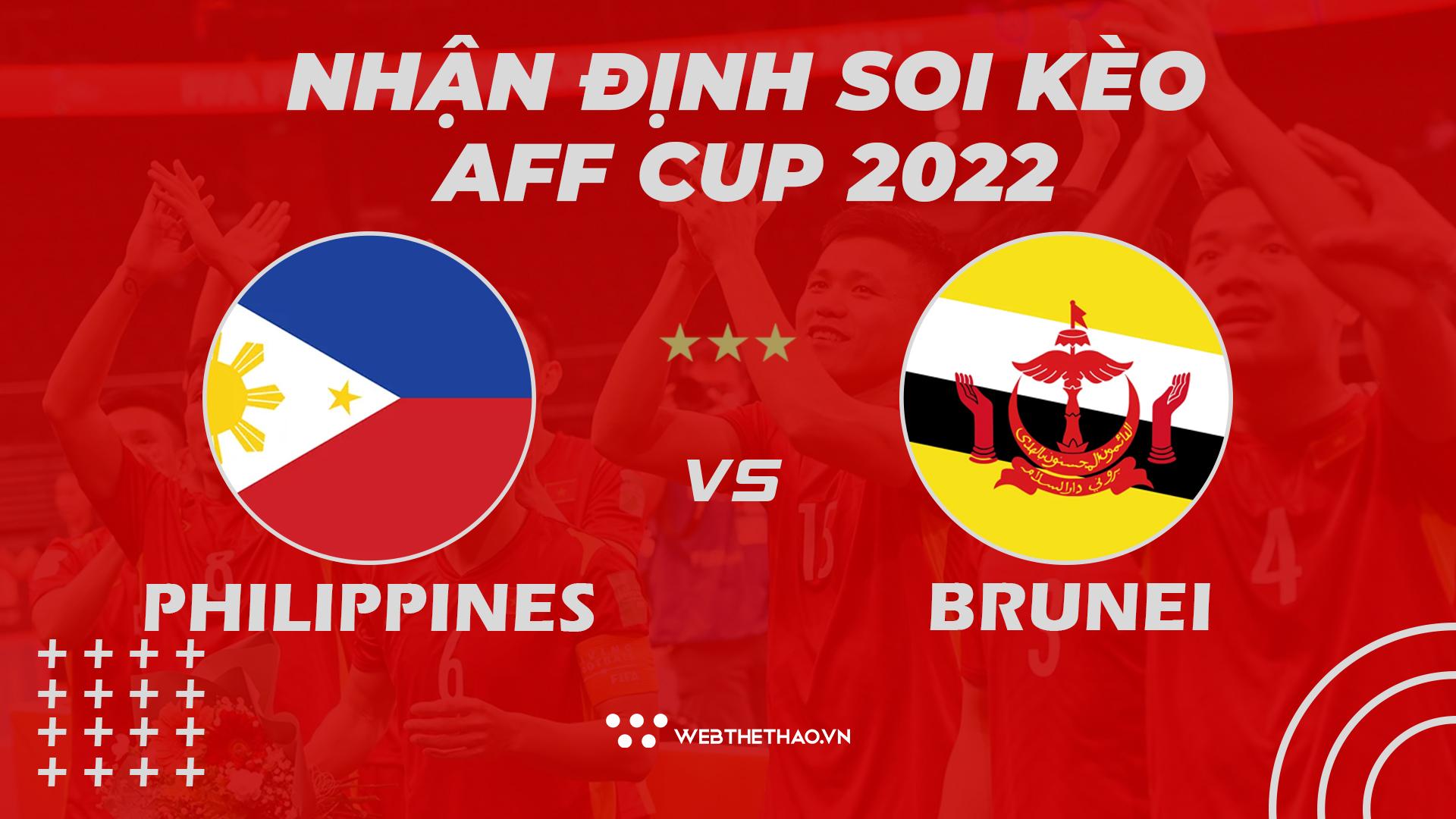 Nhận định, soi kèo Philippines vs Brunei | AFF Cup 2022 | BÓNG ĐÁ