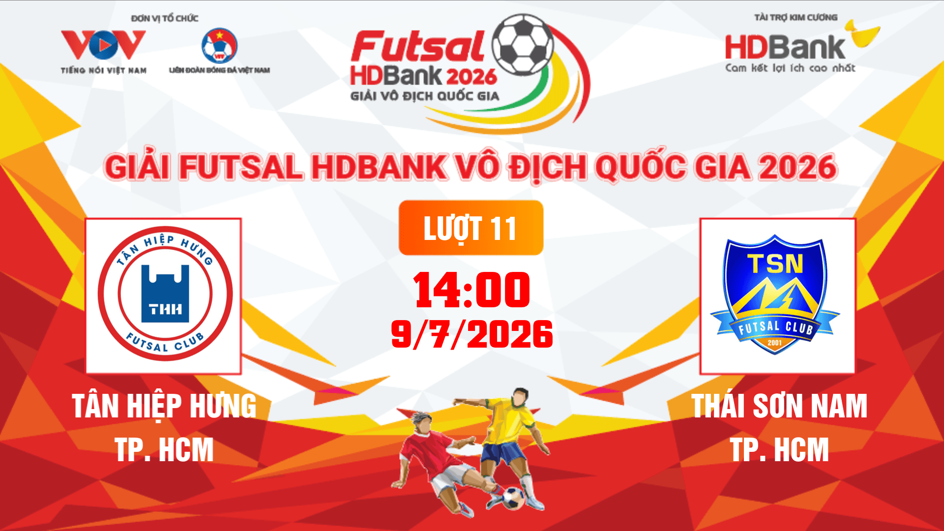 Link xem trực tiếp futsal HDBank VĐQG 2026: Tân Hiệp Hưng vs Thái Sơn Nam