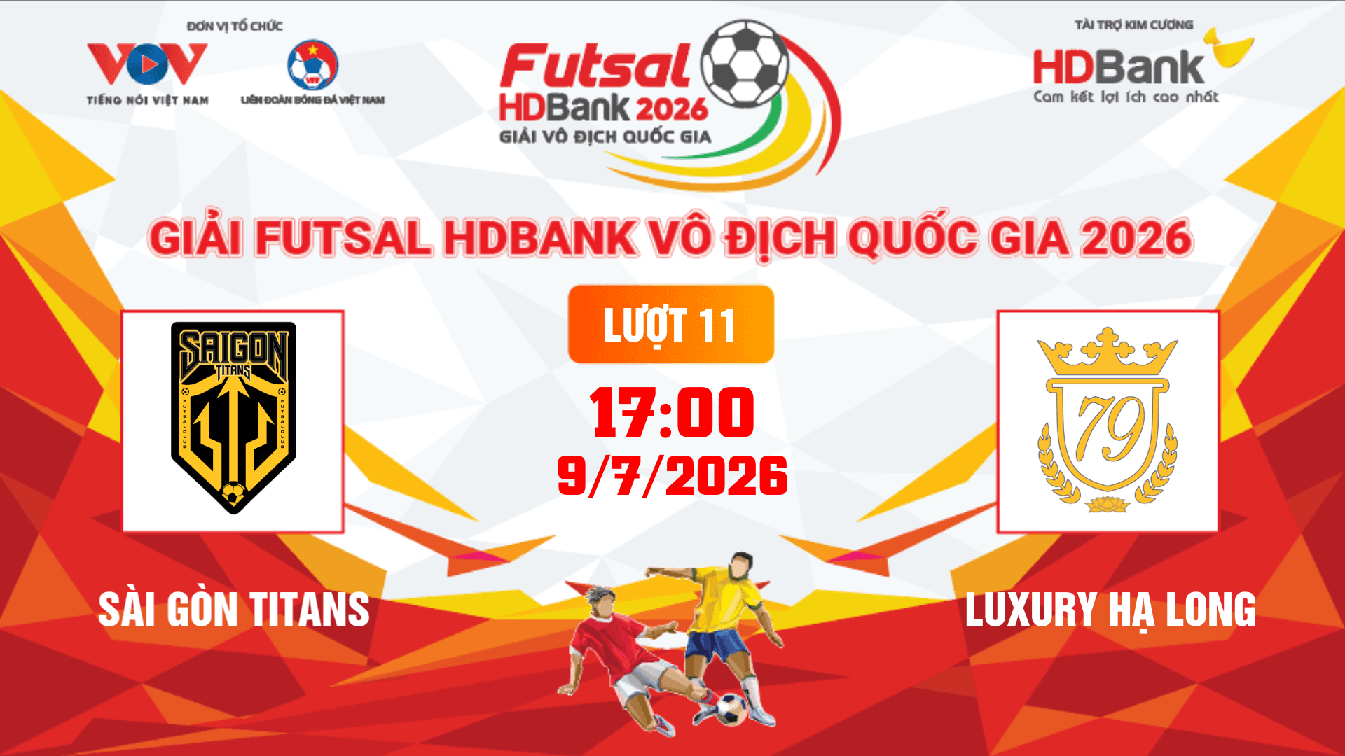 Link xem trực tiếp futsal HDBank VĐQG 2026: Sài Gòn Titans vs Luxury Hạ Long