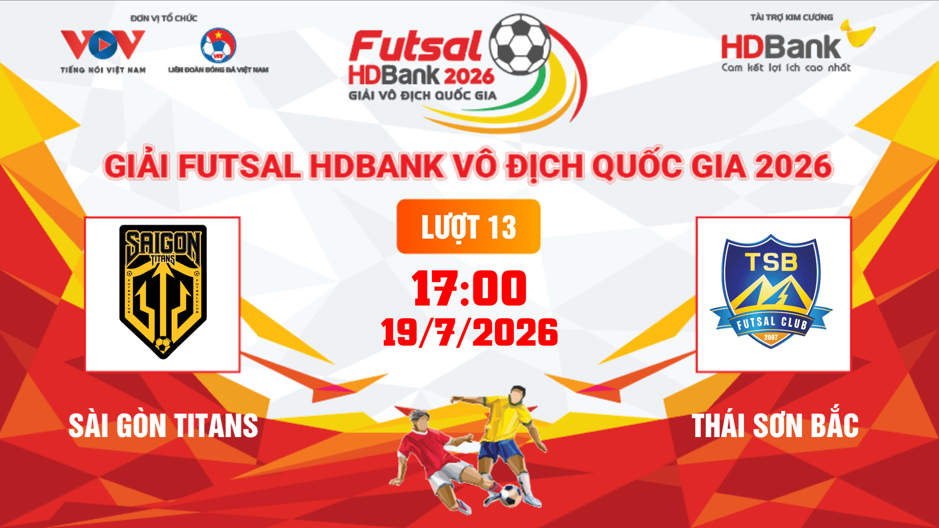 Link xem trực tiếp futsal HDBank VĐQG 2026: Sài Gòn Titans vs Thái Sơn Bắc