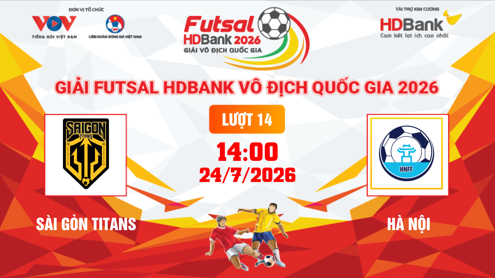 Link xem trực tiếp futsal HDBank VĐQG 2026: Sài Gòn Titans vs Hà Nội