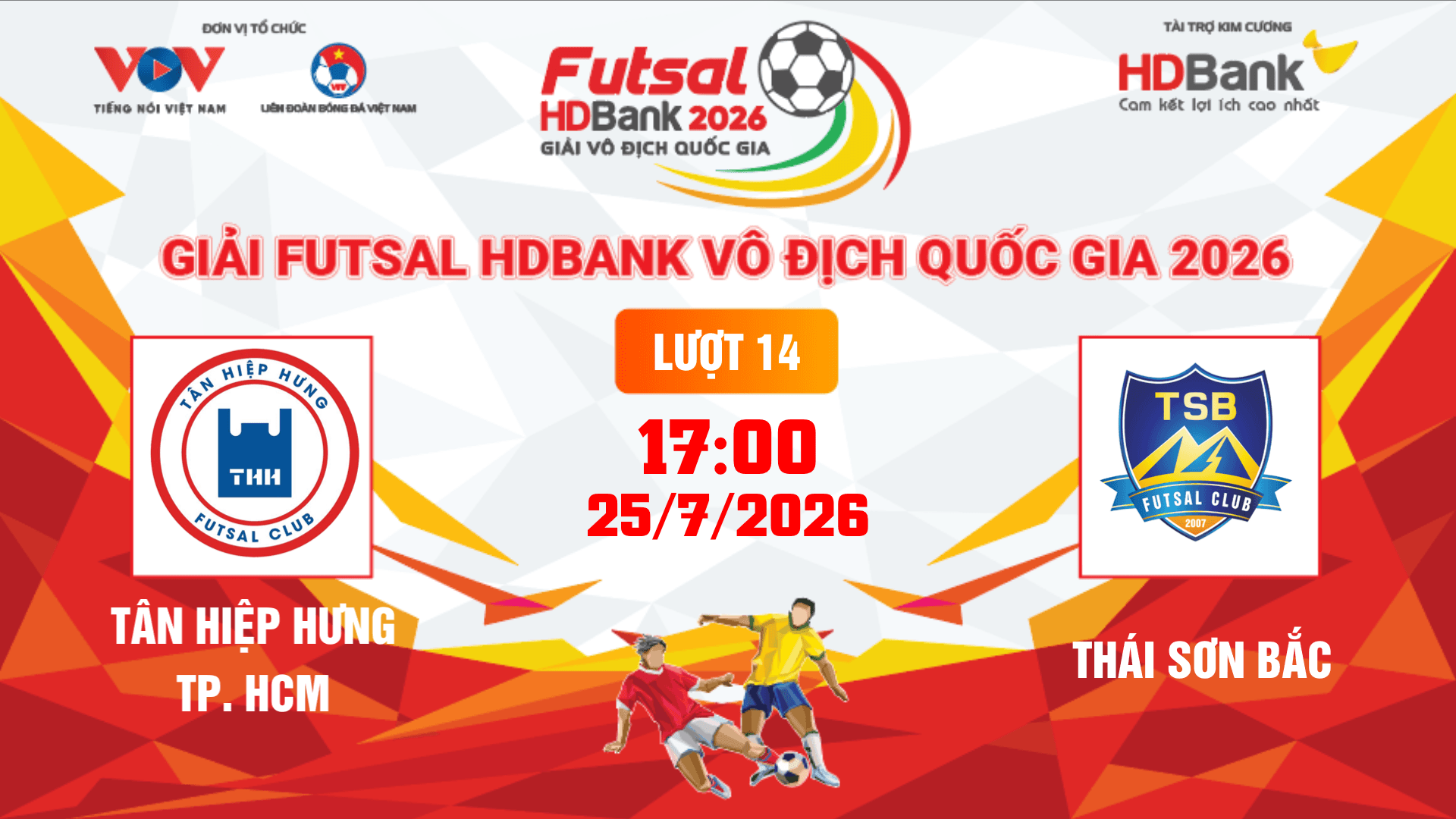 Link xem trực tiếp futsal HDBank VĐQG 2026: Tân Hiệp Hưng vs Thái Sơn Bắc