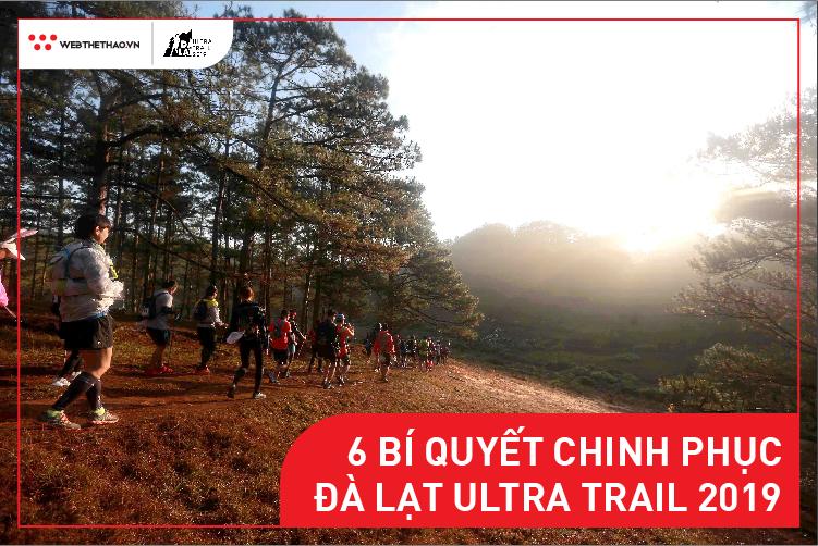 6 bí kíp giúp bạn hoàn thành Đà Lạt Ultra Trail